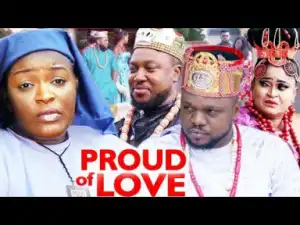 Proud Of Love Season 3&4 - 2019
